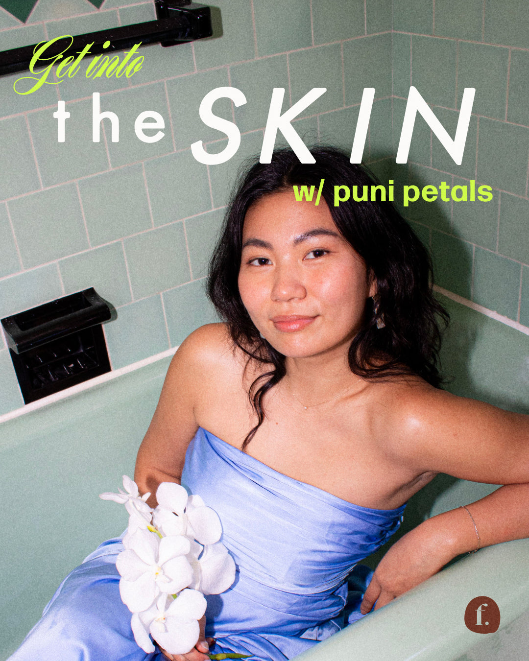 theSKIN x Puni Petals